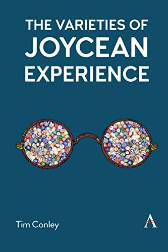 The Varieties of Joycean Experience [Hardcover]