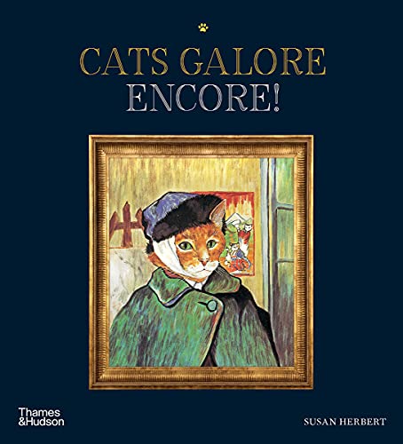 Cats Galore Encore: A New Compendium of Cultured Cats [Hardcover]