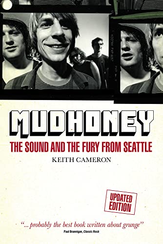 Mudhoney: The Sound and The Fury from Seattle [Paperback]