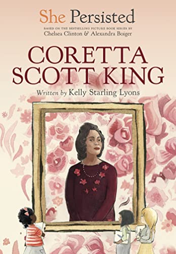 She Persisted: Coretta Scott King [Hardcover]