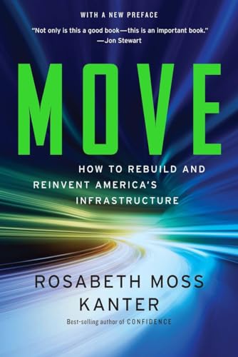 Move: How to Rebuild and Reinvent America's Infrastructure [Paperback]