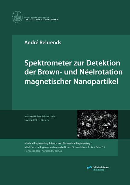 Spektrometer Zur Detektion Der Bron- Und Nelrotation Magnetischer Nanopartikel [Paperback]