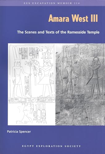 Amara West III: The Scenes and Texts of the Ramesside Temple [Paperback]