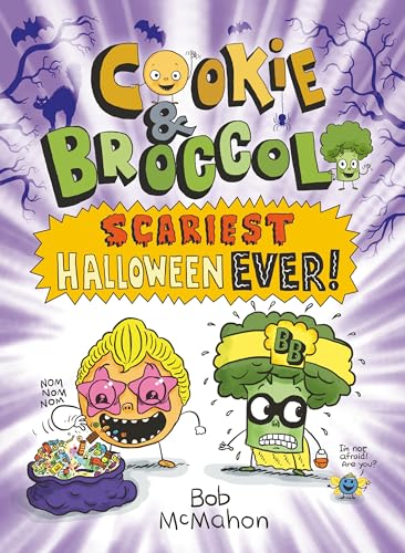 Cookie & Broccoli: Scariest Halloween Ever!: A Graphic Novel [Hardcover]