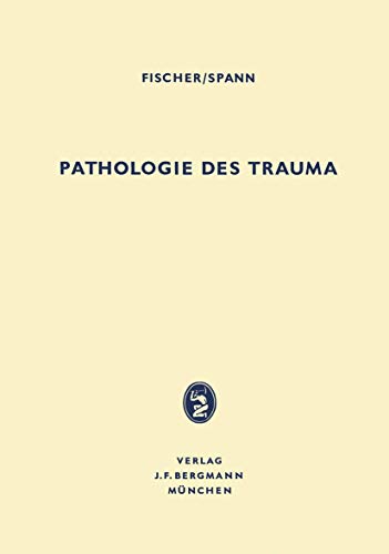 Pathologie des Trauma [Paperback]