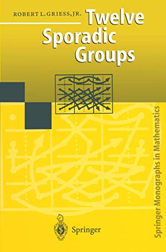 Twelve Sporadic Groups [Paperback]