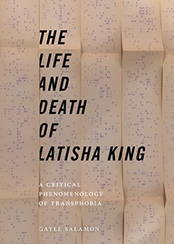 The Life and Death of Latisha King A Critical Phenomenology of Transphobia [Hardcover]