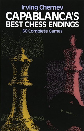 Capablanca's Best Chess Endings [Paperback]