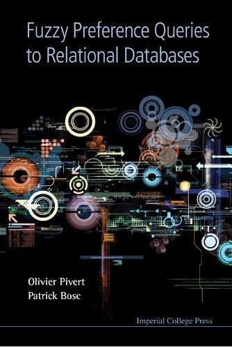 Fuzzy Preference Queries to Relational Databases [Hardcover]