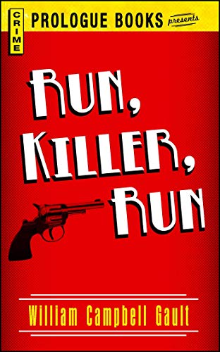 Run, Killer, Run [Paperback]