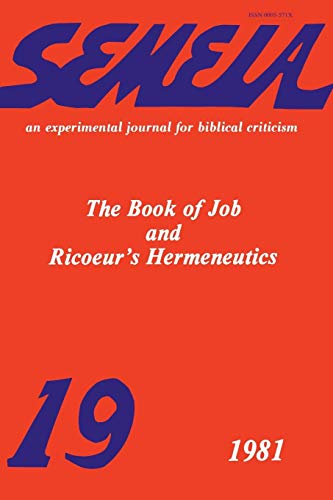 Semeia 19 The Book Of Job And Ricoeur's Hermeneutics [Paperback]