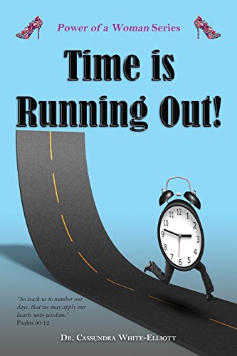 Time Is Running Out (poer Of A Woman Series) [Paperback]