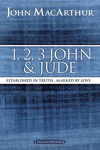 1, 2, 3 John and Jude: Established in Truth ... Marked by Love [Paperback]