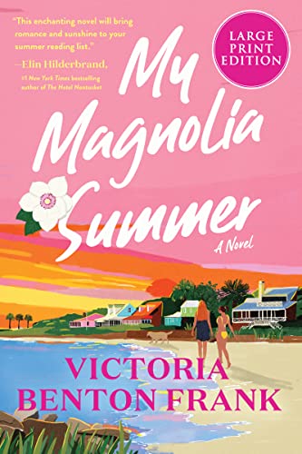 My Magnolia Summer: A Novel [Paperback]