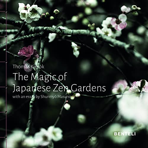 The Magic of Japanese Zen Gardens: a meditative journey [Hardcover]