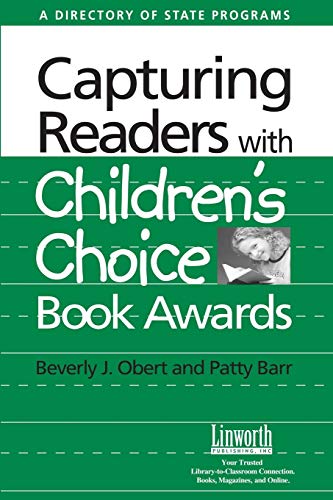 Capturing Readers ith Children's Choice Book Aards A Directory of State Progr [Paperback]