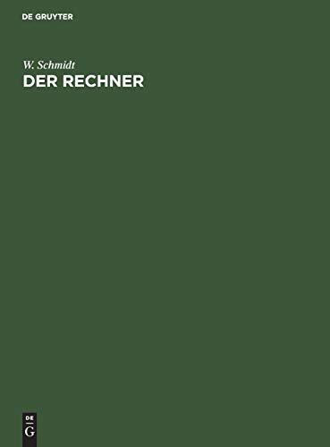 Rechner  Tafeln Zum Ablesen Fertiger Resultate Aus Rechnungsarten Mit Ganzen Za [Hardcover]