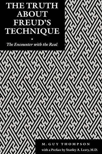 The Truth About Freud's Technique The Encounter With the Real [Hardcover]