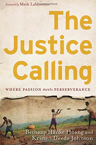 The Justice Calling: Where Passion Meets Perseverance [Paperback]