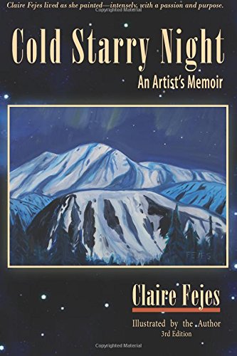 Cold Starry Night An Artist's Memoir [Paperback]