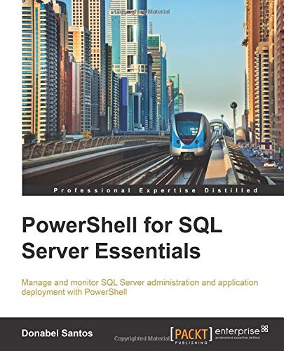 Powershell For Sql Server Essentials [Paperback]