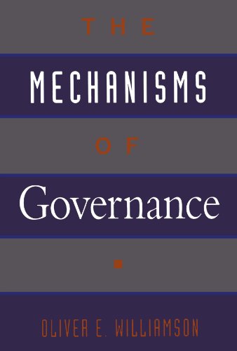 The Mechanisms of Governance [Paperback]