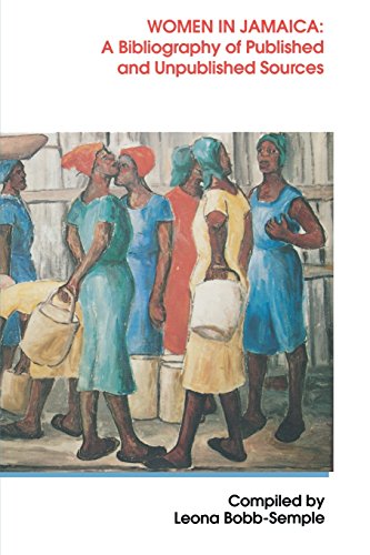 Women In Jamaica A Bibliography Of Published And Unpublished Sources [Paperback]