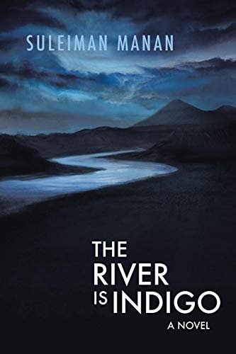 The River Is Indigo [Paperback]