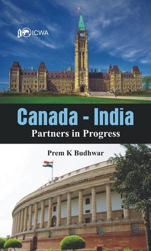 Canada-India Partners in Progress [Hardcover]