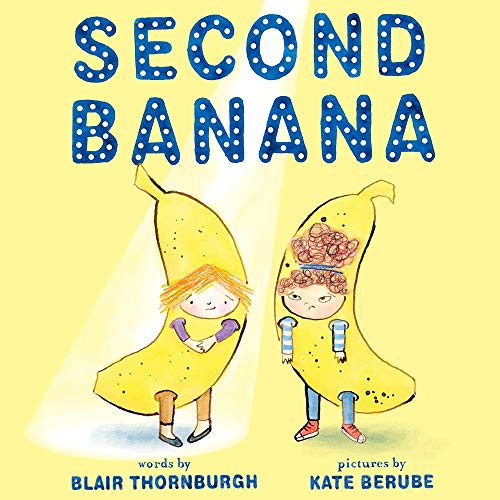 Second Banana [Hardcover]