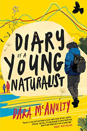 Diary of a Young Naturalist [Hardcover]