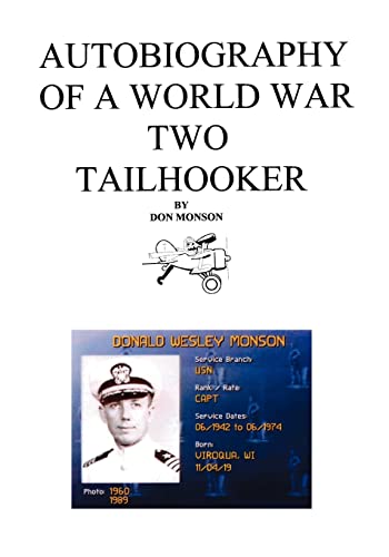 Autobiography Of A World War To Tailhooker [Paperback]