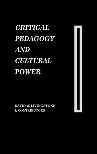 Critical Pedagogy and Cultural Poer [Hardcover]