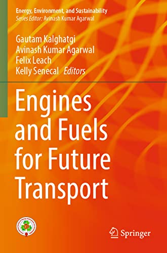 Engines and Fuels for Future Transport [Paperback]