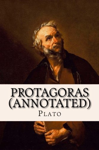 Protagoras (annotated) [Paperback]