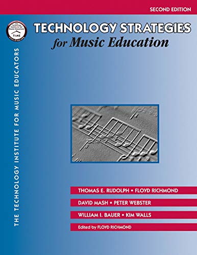 Technology Strategies for Music Education [Paperback]