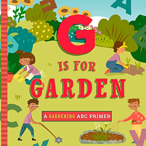 G Is for Gardening [Board book]