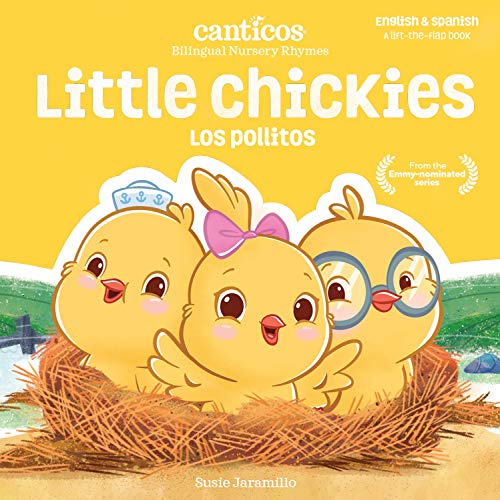 Little Chickies / Los Pollitos: Bilingual Nursery Rhymes [Board book]