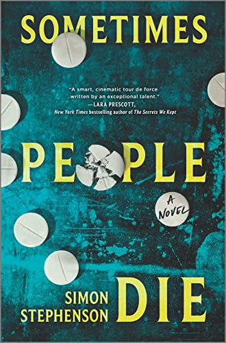 Sometimes People Die: A Novel [Hardcover]