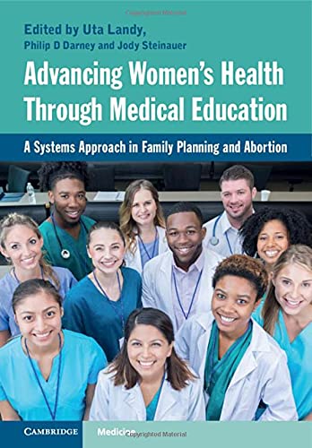 Advancing Women's Health Through Medical Education A Systems Approach in Family [Hardcover]