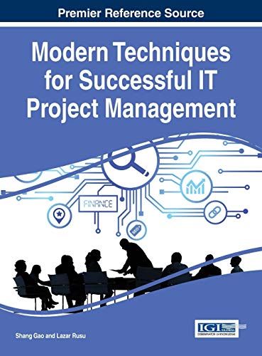 Modern Techniques For Successful It Project Management (advances In It Personnel [Hardcover]