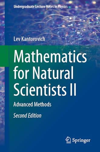 Mathematics for Natural Scientists II: Advanced Methods [Paperback]