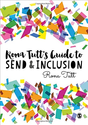 Rona Tutt}}}s Guide to SEND & Inclusion [Hardcover]