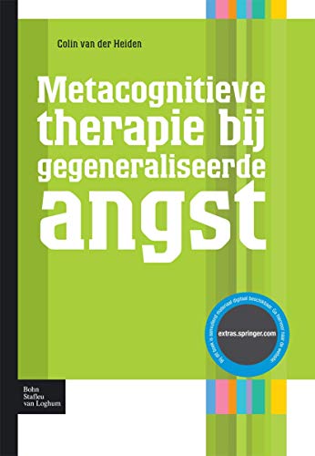 Metacognitieve therapie bij gegeneraliseerde angst [Paperback]