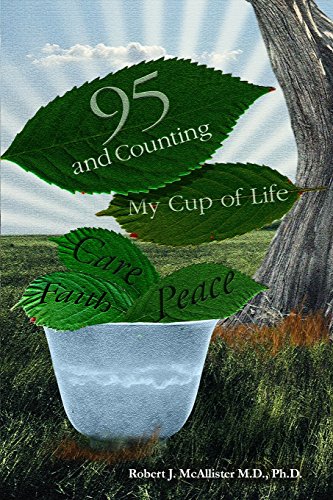 95 And Counting My Cup Of Life [Paperback]