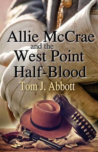 Allie Mccrae And The West Point Half-Blood [Paperback]