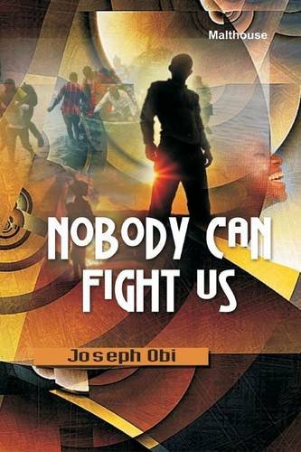 Nobody Can Fight Us [Paperback]