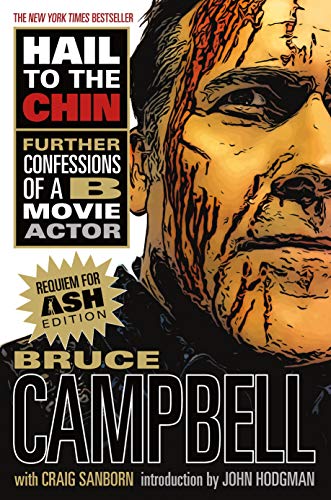 Hail to the Chin: Further Confessions of a B Movie Actor [Paperback]