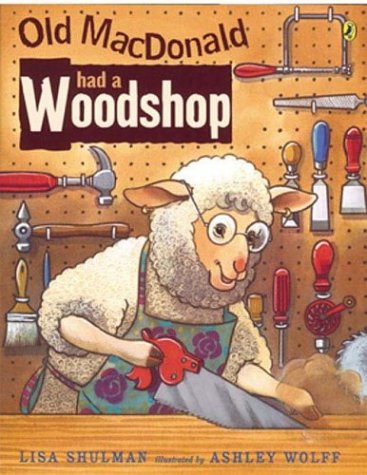 Old MacDonald Had a Woodshop [Paperback]