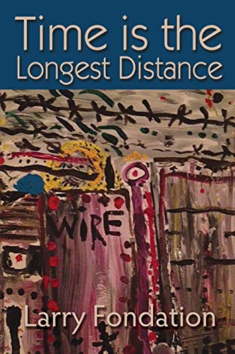 Time Is The Longest Distance [Paperback]